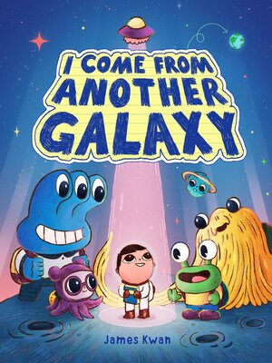 cover image of I Come from Another Galaxy